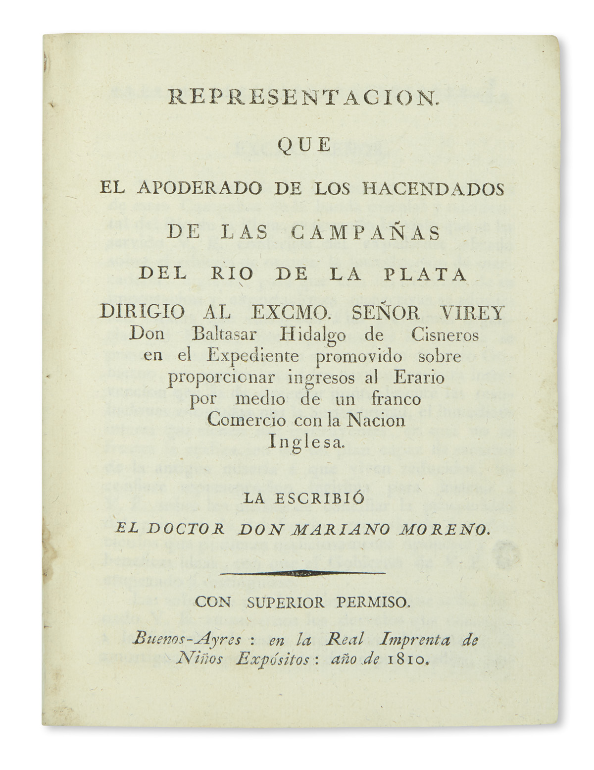 (ARGENTINA.) Compilation of works printed in Buenos Aires in 1810, including Morenos important Representacion.